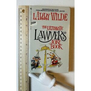 Larry Wilde The Ultimate Lawyers Joke Book Paperback Humor for Adults 1987